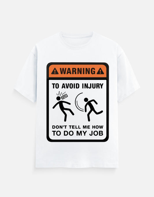 The "To Avoid Injury" Work Humor Classic Crew Tee