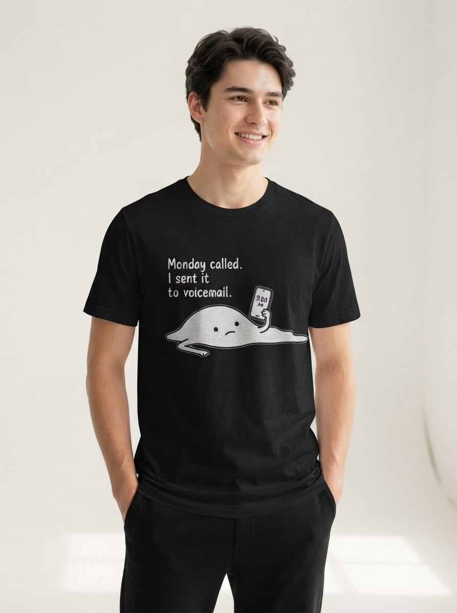 "Monday Called, Sent to Voicemail" Basic Graphic Tee by AuraReiment