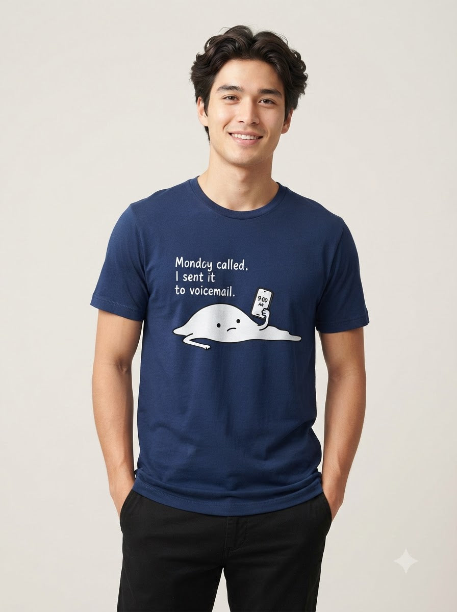 "Monday Called, Sent to Voicemail" Basic Graphic Tee by AuraReiment