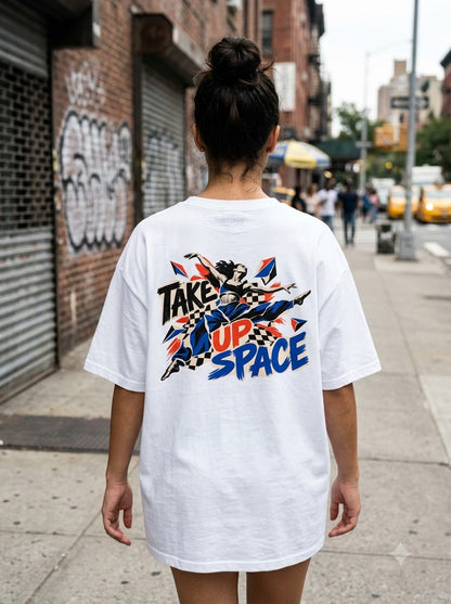 "Take Up Space" Oversized Graphic Tee